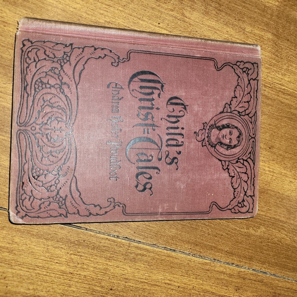 Antique Child's Christ Tales Andrea Hofer Proudfoot 1920 Oxford Orphanage Cloth